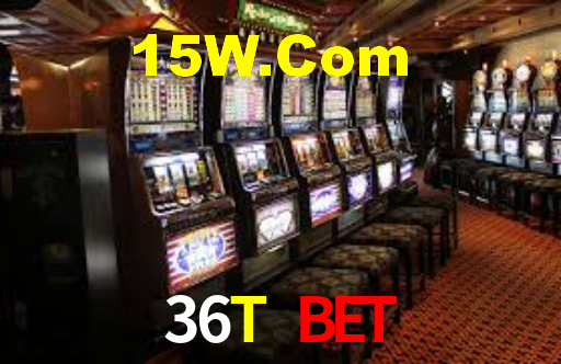 36T Bet
