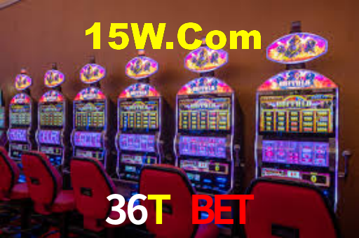 36T Bet