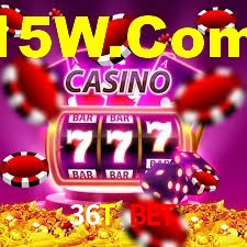 36T Bet